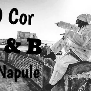O' Core E Napule Naples